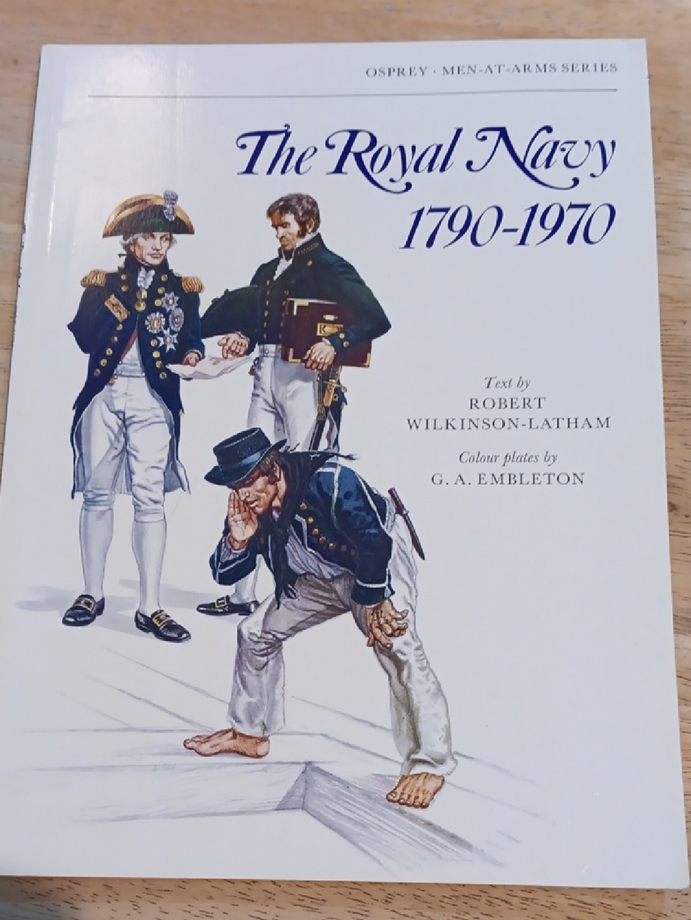 The Royal Navy 1790-1970 By Robert Wilkinson-Latham
